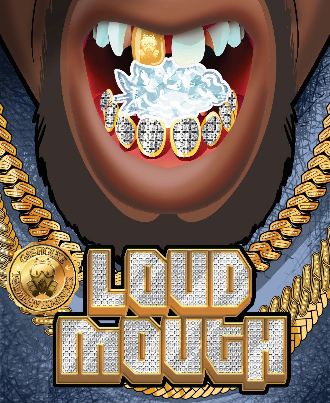 Loud mouth