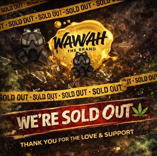 WAWAH Drop SOLD OUT
